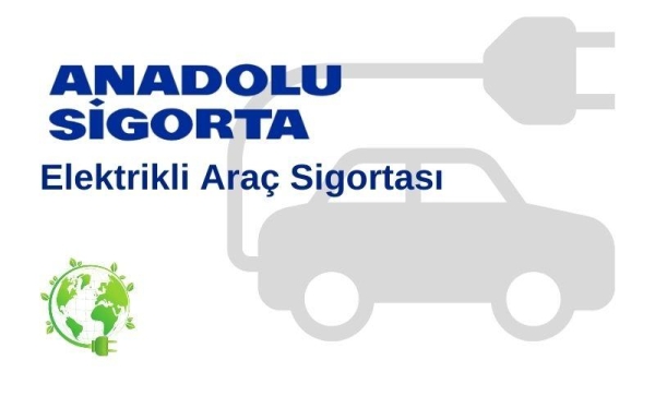 Elektrikli Araç Sigortası